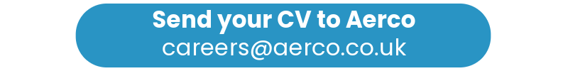 Send your CV to careers@Aerco.co.uk